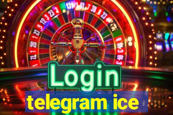 telegram ice